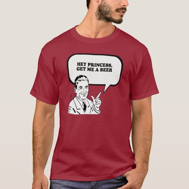 EY PRINCESA - CONSÍGAME una camiseta de la CERVEZA (Anverso)