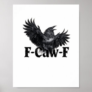 F-Caw-F Arte de Cuervo Gótico Impreso de Cuervo En