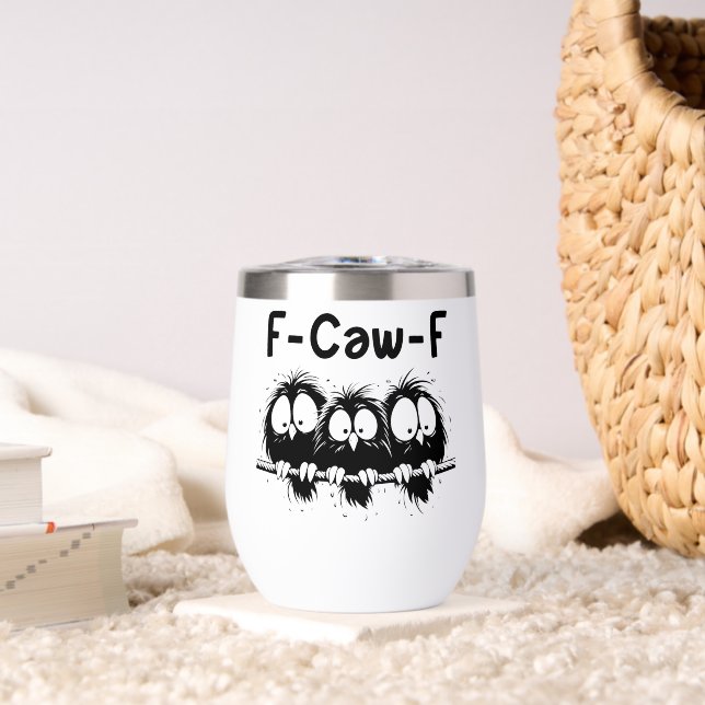 F-Caw-F Funny Bird Quote Gifts  (Sala de estar (girada))