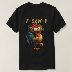 F-Caw-F Graciosa Camisa Meme