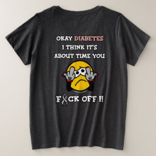 F#CK OFF... Diabetes más camiseta tamaño