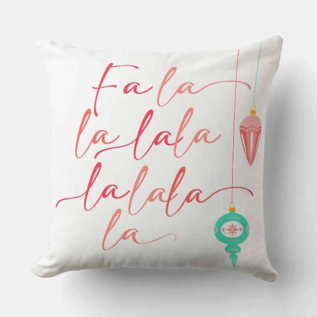 Fa La La La | Almohada de 20 x 20" (Anverso)
