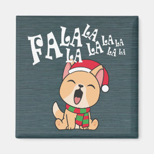 Fa La La La La Navidades Canto de Perro   Imán
