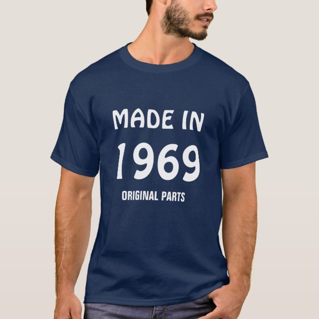 Fabricado en 1969, piezas originales, camisetas (Anverso)