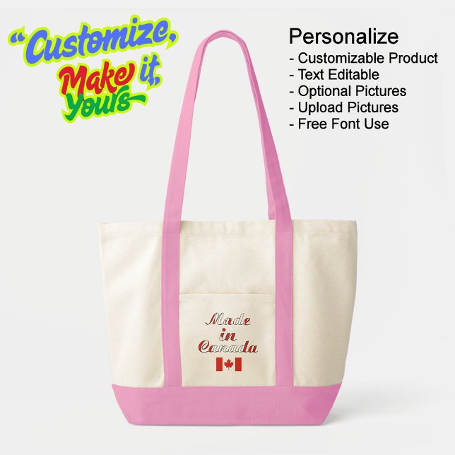 Fabricado en Canadá con Bolsa de Tote Rosa y Natur (Made in Canada Natural & Pink Tote Bag - Personalize, Customizable & Text Editable.
)
