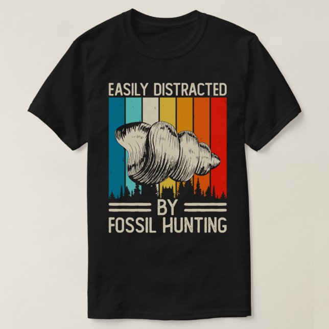 Fácilmente Distraído Por Camiseta De Caza De Fósil (Diseño del anverso)