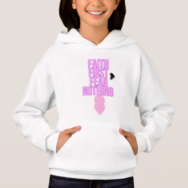 Faith First Fear Nothing | Christian Hoodie (Anverso)