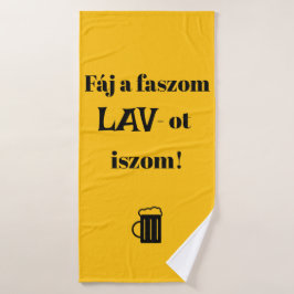 Fáj un faszom LAV-ot iszom! sárga törülköző