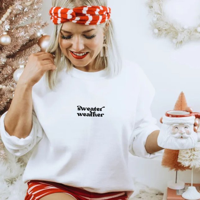 Fall Autumn Winter Christmas Sweater Weather Quote (Subido por el creador)