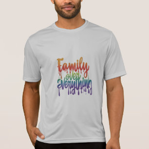 Familia sobre todo camiseta