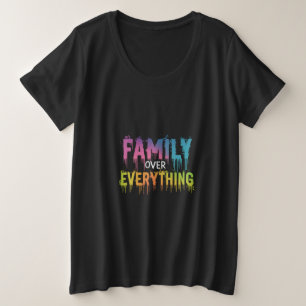 Familia Sobre Todo Más Camiseta