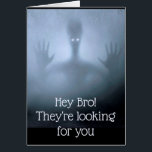 Fantasía Alien Fog Brother Birthday buscándote<br><div class="desc">Fantasía Alien Fog Creature Scary Ghost Night Aterrador luciendo extraño Gran tarjeta de cumpleaños graciosa para ese hermano que tú,  sin embargo,  era diferente</div>