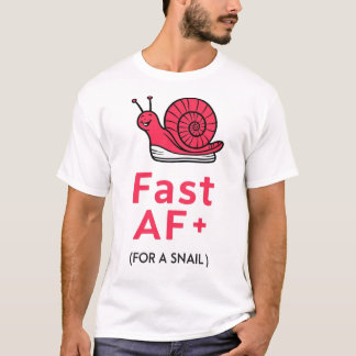 "Fast AF: Camiseta de caracol con zapatillas de te