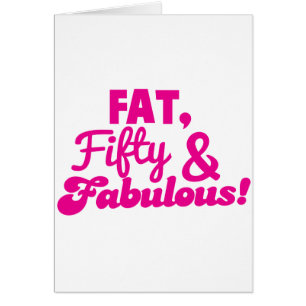 FAT cincuenta 50 y FABULOSO