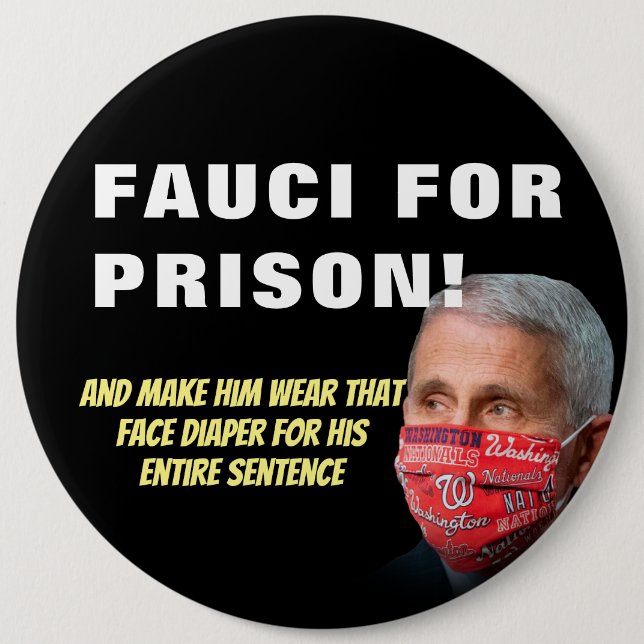 Fauci Para Prisión - Botón Anti Anthony Fauci (Anverso)