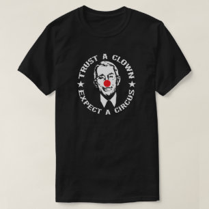 Fauci TRUST A CLOWN ESPERA UNA Camiseta CIRCUS