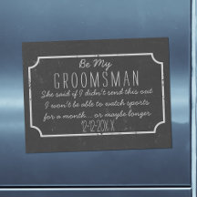 Faux Chalkboard Magnetic Be My Groomsman Propuesta