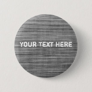 Faux Gray Fabric Personalizado Botón de texto