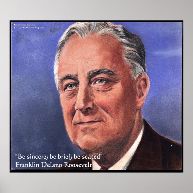 FDR (Roosevelt) Posters "Be Brief" Wisdom Quote (Frente)