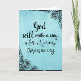 Fe inspiradora cita que Dios hará el camino