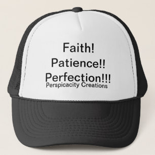 Fe, Paciencia, Perfección, sombrero