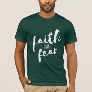 Fe por miedo a la camiseta cristiana moderna