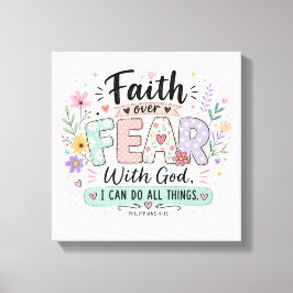 Fe sobre Miedo Filipenses 4:13 Lienzo