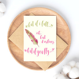 Feather - ¿Y si me caigo? - postal Inspiradora
