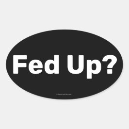 Fed Up Pegatina