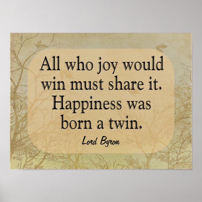 Felicidad A Twin - Cita de Lord Bryon — Impresión  (Frente)