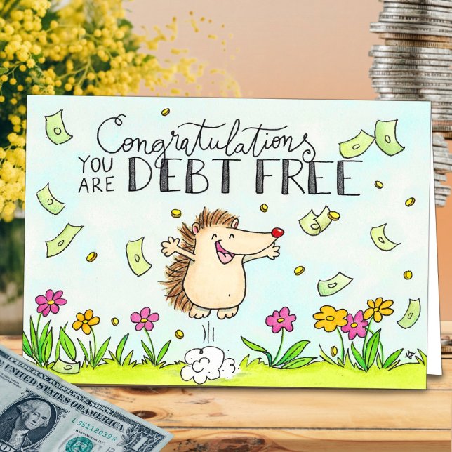 ¡Felicidades! Estás libre de deudas. tarjeta de fe (Subido por el creador)