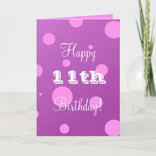 Feliz 11.ª tarjeta de cumpleaños para Chica