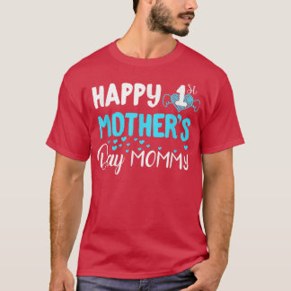 Feliz 1° Día de la Madre, mami camiseta