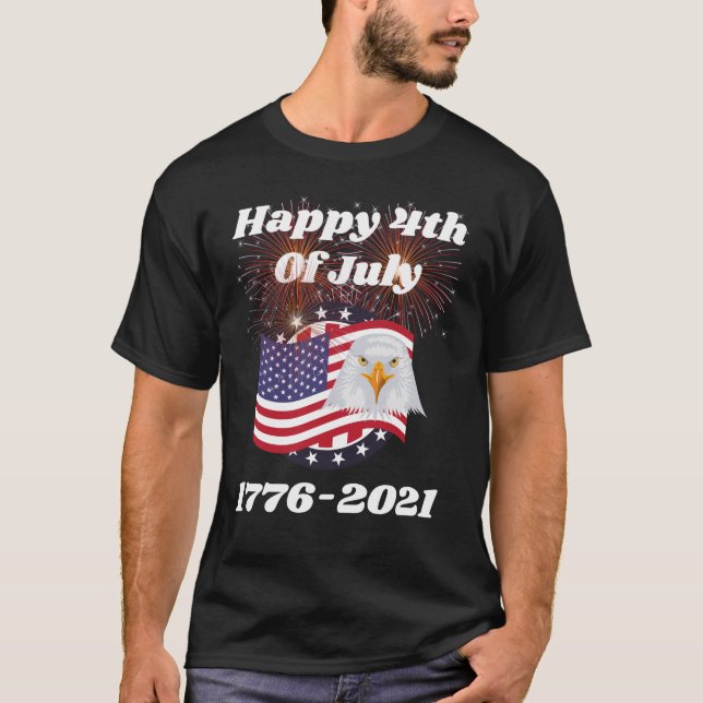 Feliz 4 De Julio De 1776-2021 Camiseta (Anverso)