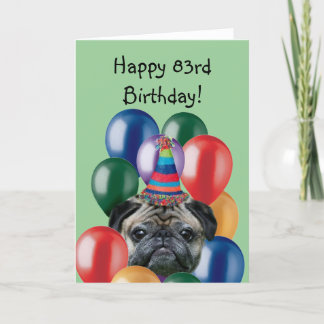 Feliz 83.ª tarjeta de felicitación de pug de cumpl