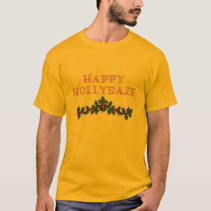 Feliz Camisa de Navidades Hollydaze