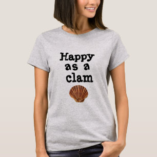 Feliz como una camiseta de almejas