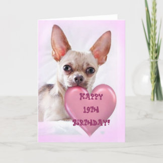 Feliz cumpleaños 19, tarjeta de felicitación Chihu