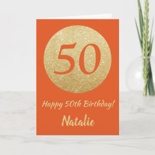 Feliz cumpleaños 50 tarjeta de purpurina naranja y
