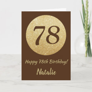 Feliz cumpleaños 78 tarjeta de brillo marrón y dor
