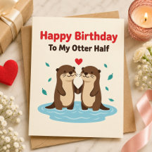 Feliz Cumpleaños a Mi Tarjeta de Mitad de Nutria P