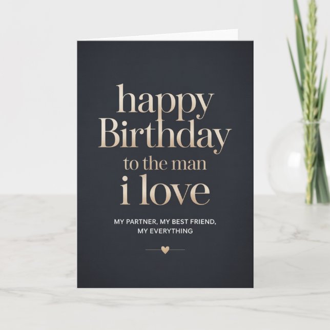 feliz cumpleaños al hombre que amo tarjeta (Anverso)