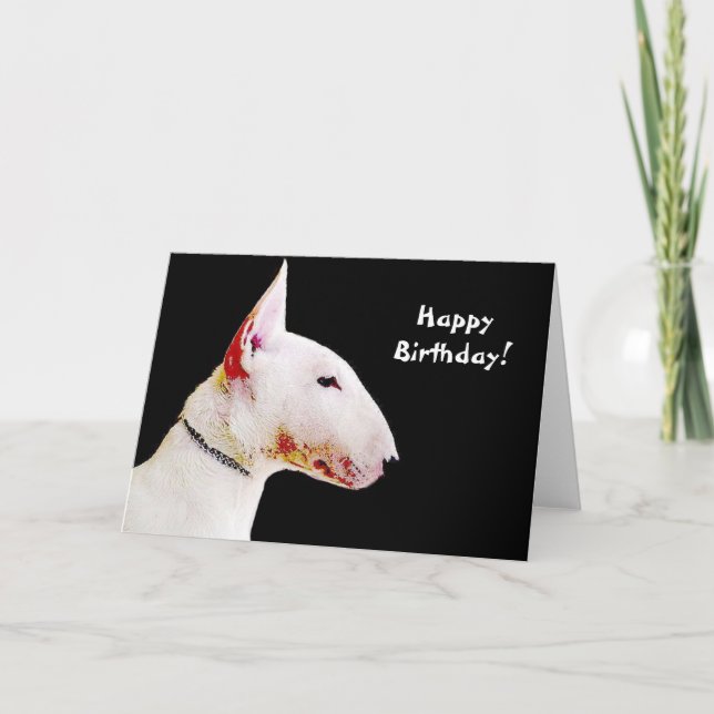 Feliz cumpleaños Bull Terrier tarjeta de saludo (Anverso)