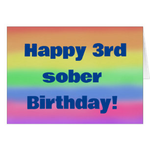 Feliz cumpleaños número 3 de sobriedad