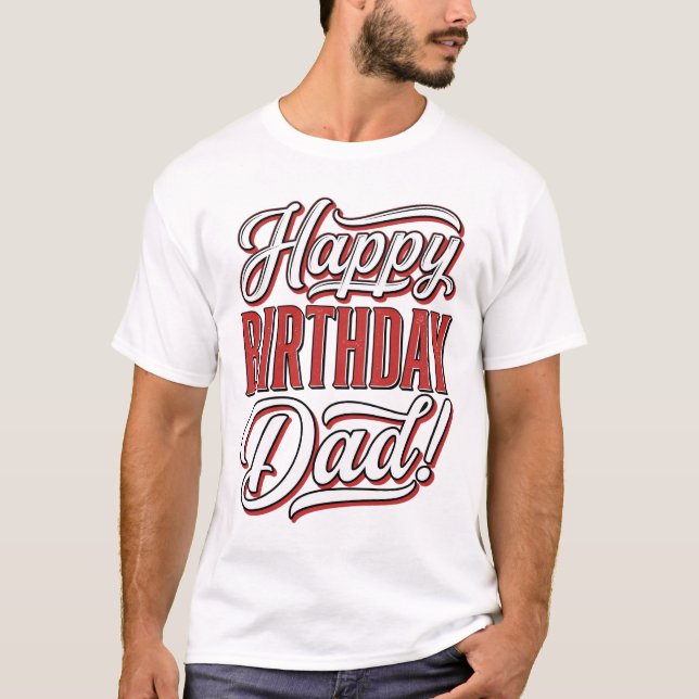 Feliz Cumpleaños Papá Diseño de Camiseta de Tipogr (Anverso)