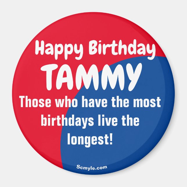 Feliz cumpleaños TAMMY gran imán rojo/azul (Frente)