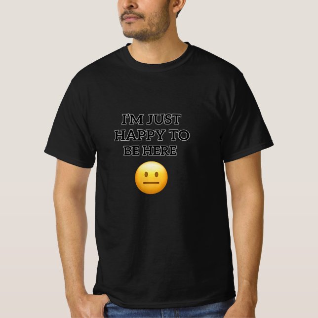 Feliz de estar aquí" Camisa de Emoji - Contenido M (Anverso)