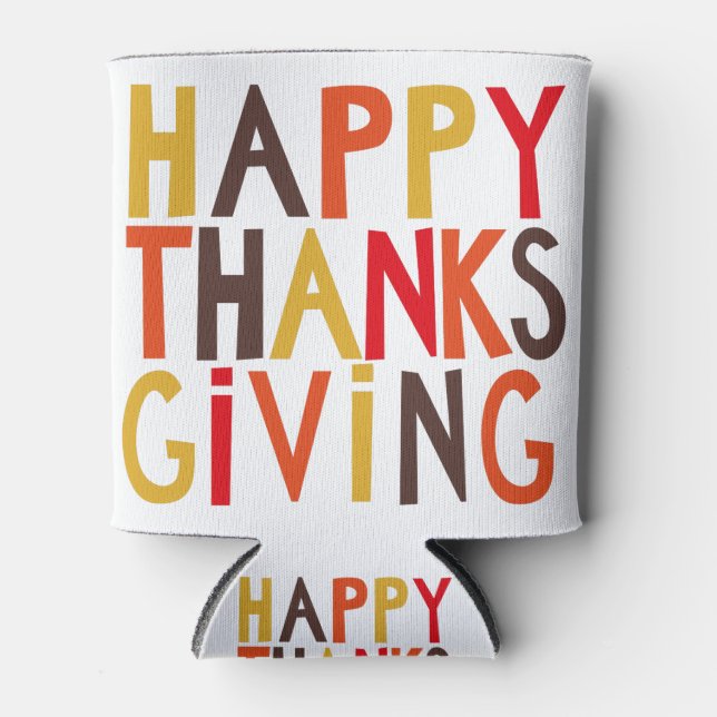 ¡Feliz Día de Acción de Gracias! Enfriador de lata (Anverso)