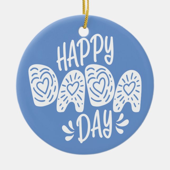 Feliz Día de Dada Feliz Día del Padre | Ornamento (Frente)