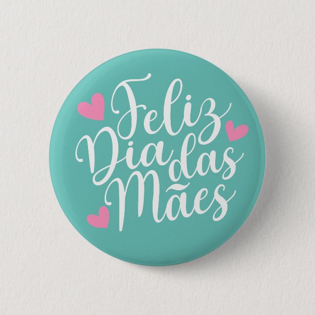 Feliz Día de la Madre | Botón Pin (Anverso)